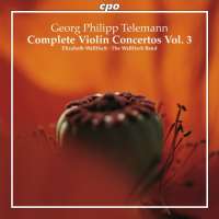 Telemann: Complete Violin Concertos Vol. 3